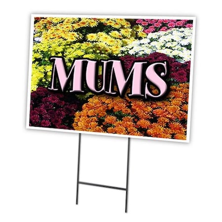 Signmission Mums Yard Sign & Stake outdoor plastic coroplast window, C-1216 Mums C-1216 Mums